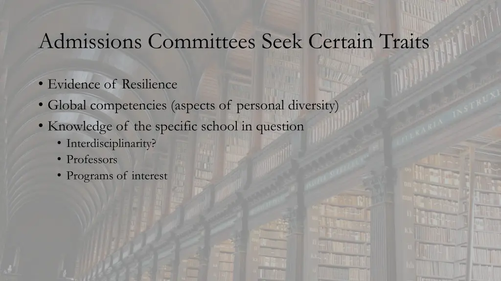 admissions committees seek certain traits 1