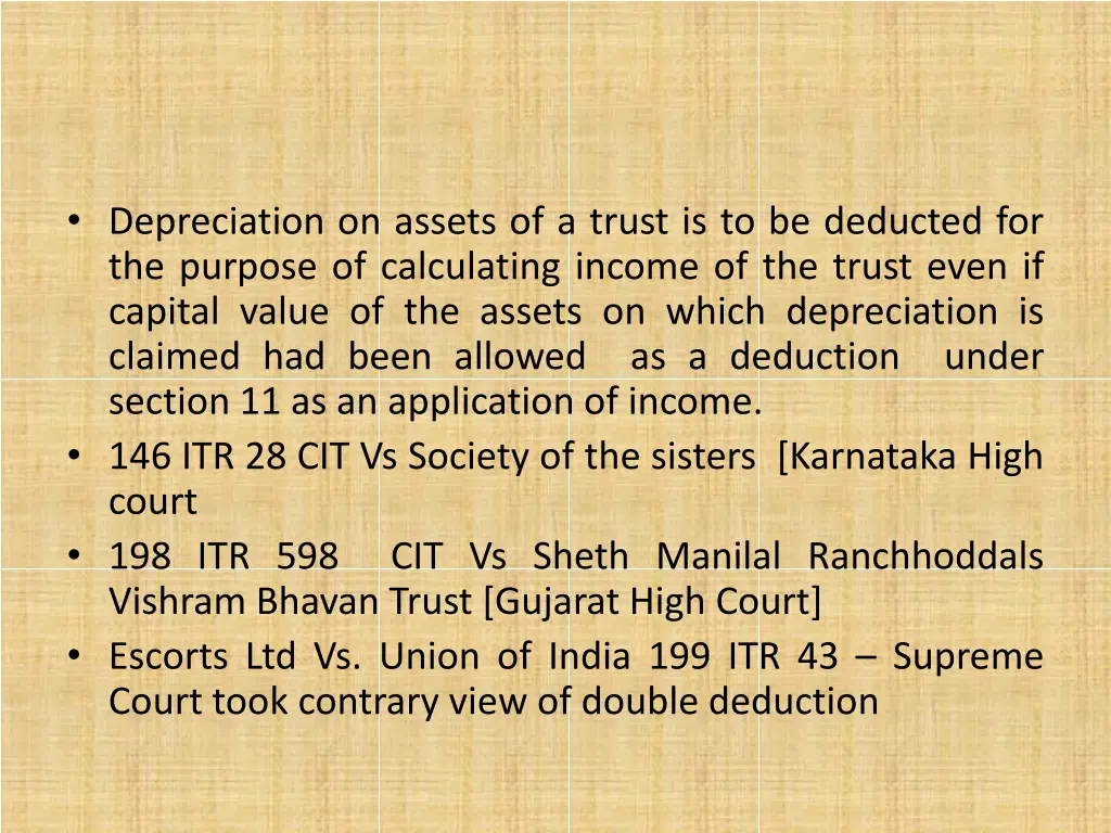 depreciation on assets of a trust