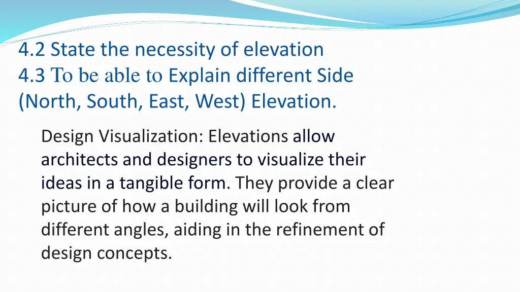 4 2 state the necessity of elevation