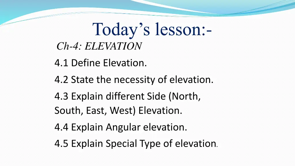 today s lesson ch 4 elevation