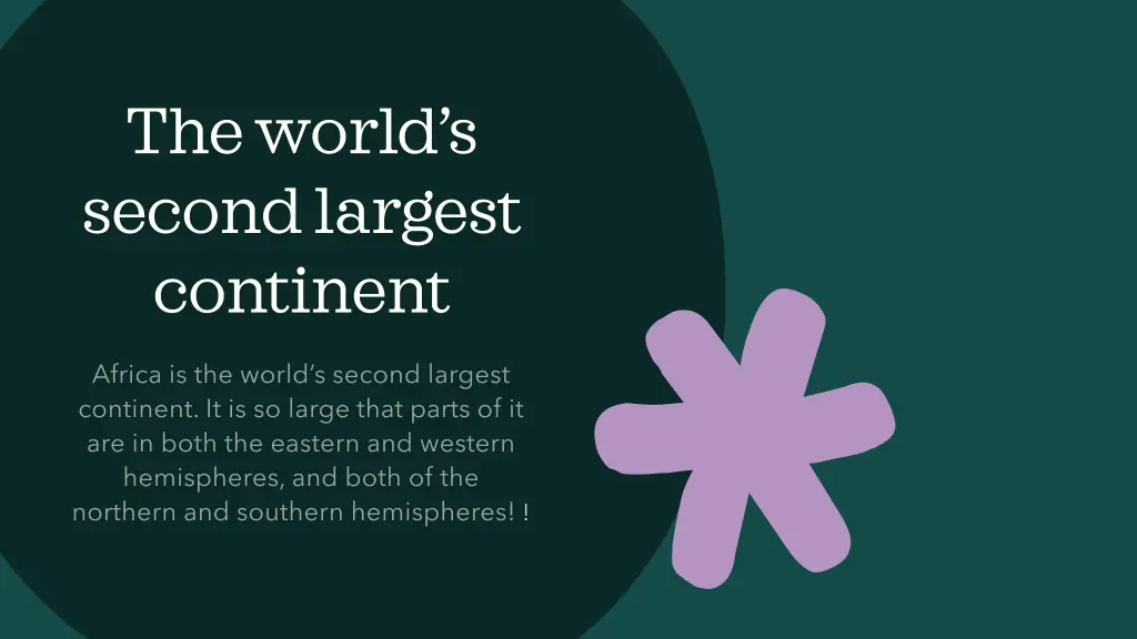 the world s second largest continent