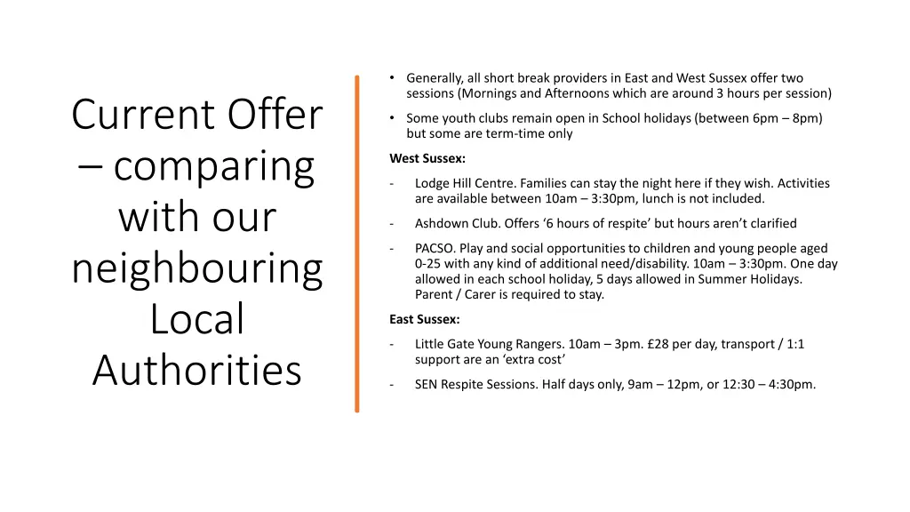 generally all short break providers in east