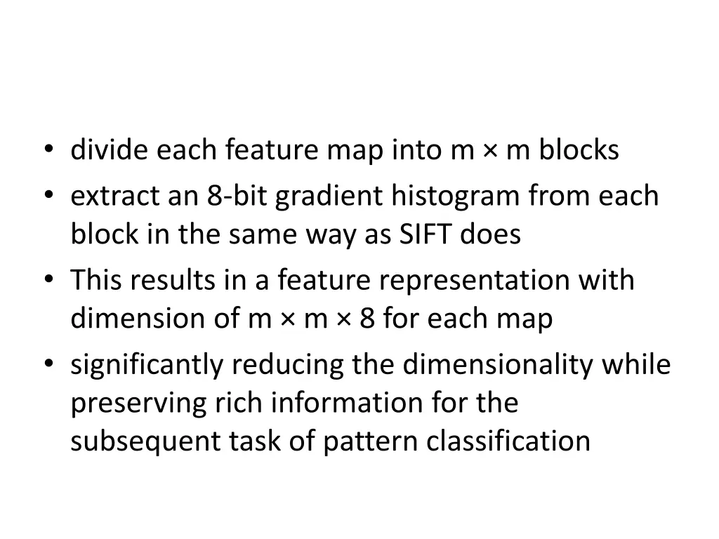 divide each feature map into m m blocks extract