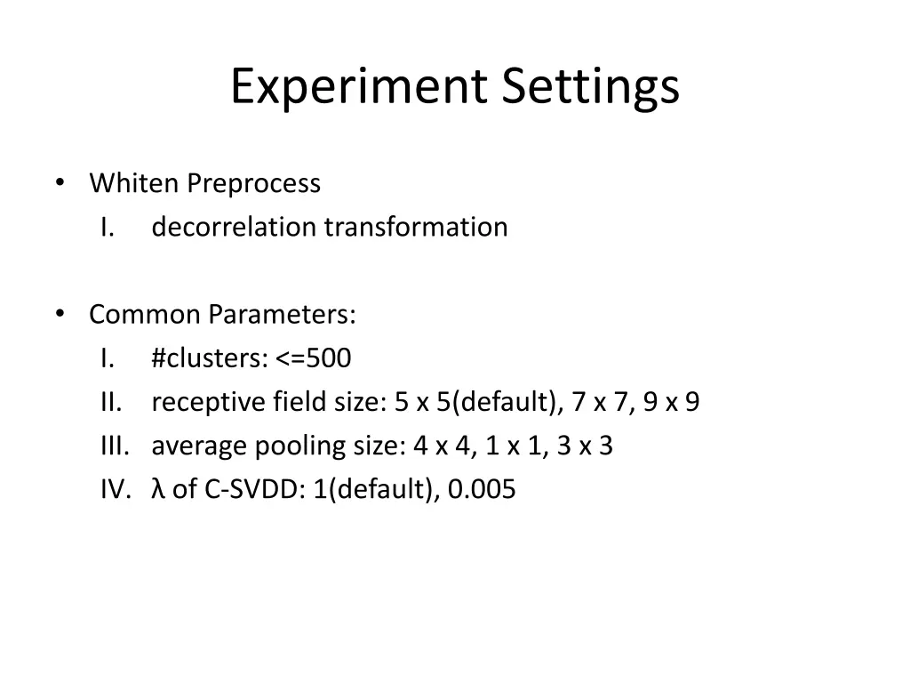 experiment settings