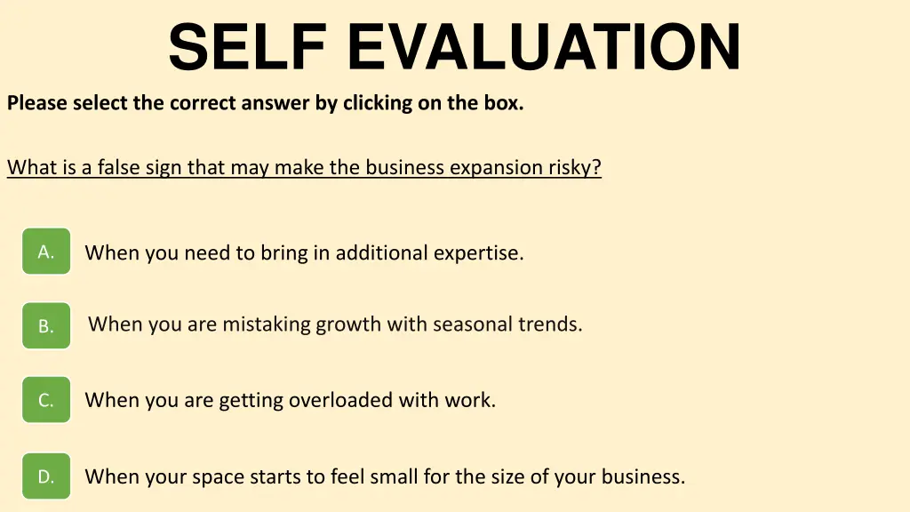 self evaluation please select the correct answer