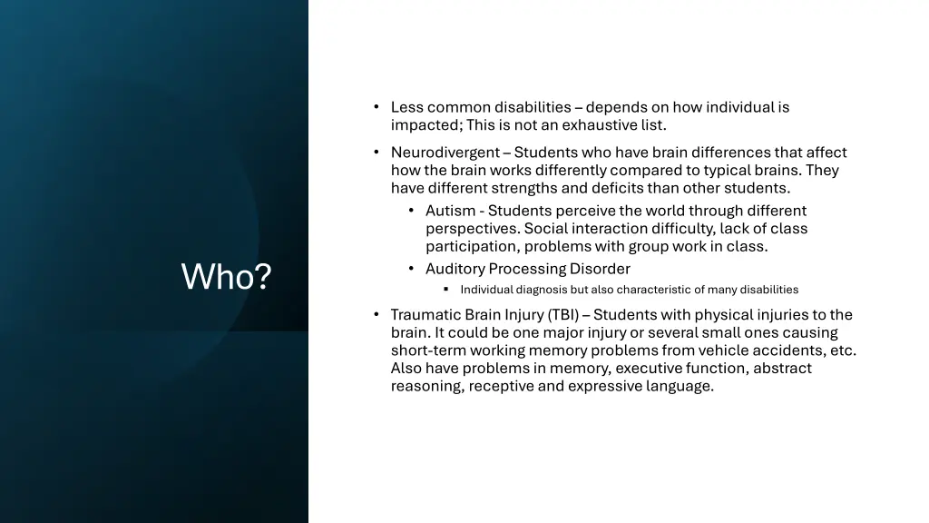 less common disabilities depends