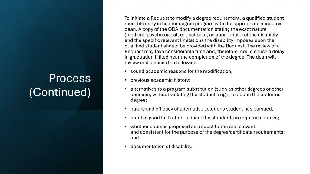 to initiate a request to modify a degree