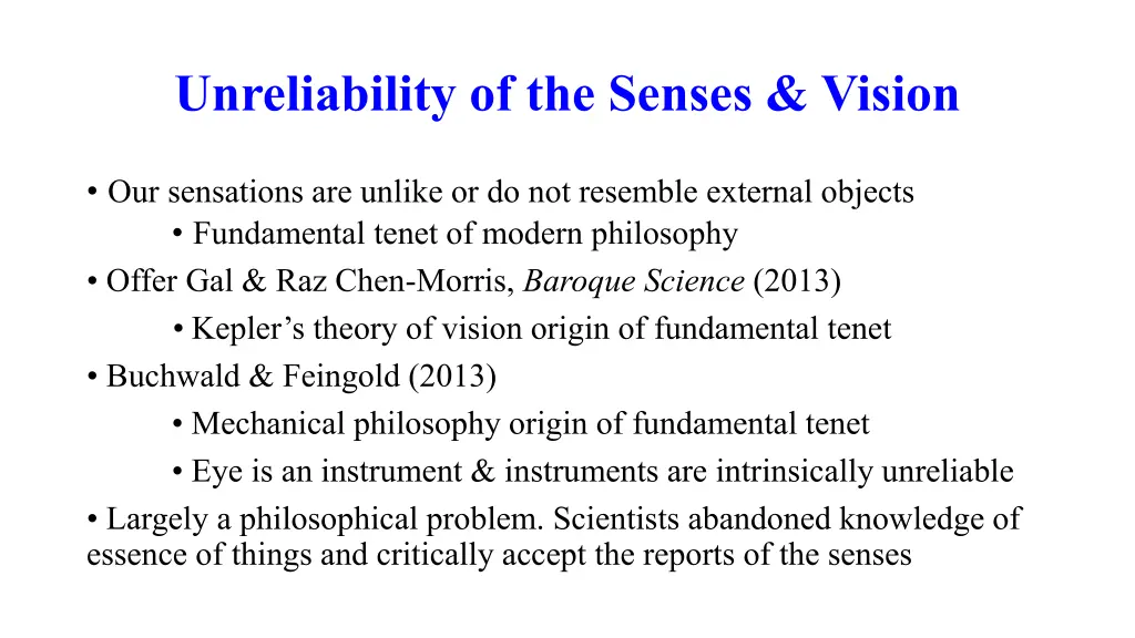 unreliability of the senses vision