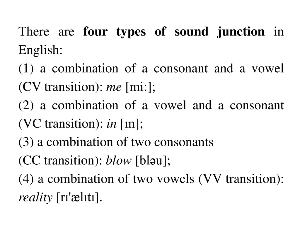 there are four types of sound junction in english