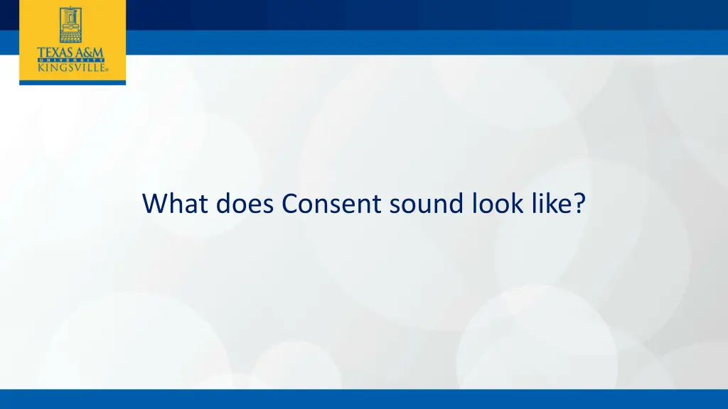 what does consent sound look like