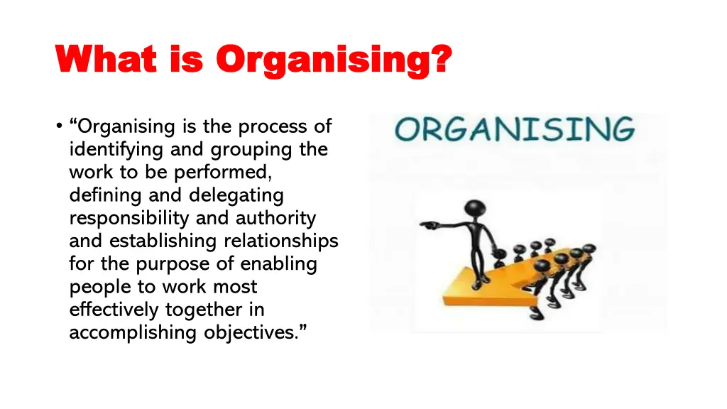what is organising what is organising