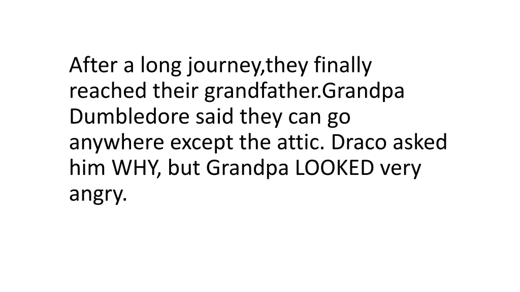 after a long journey they finally reached their