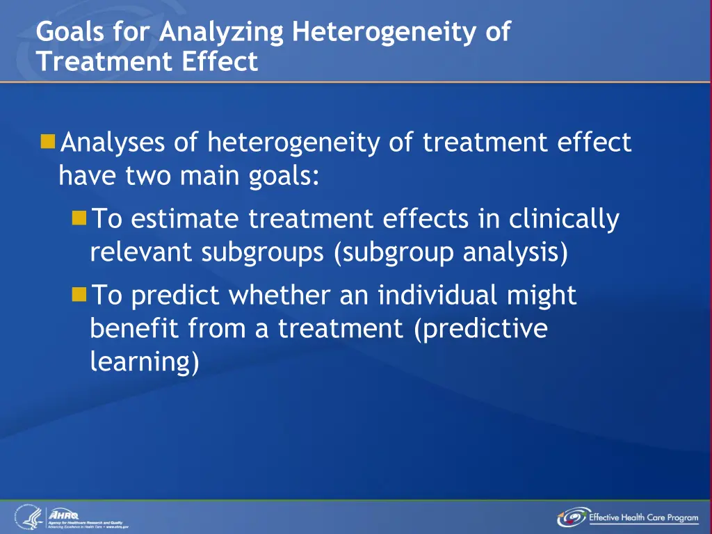 goals for analyzing heterogeneity of treatment