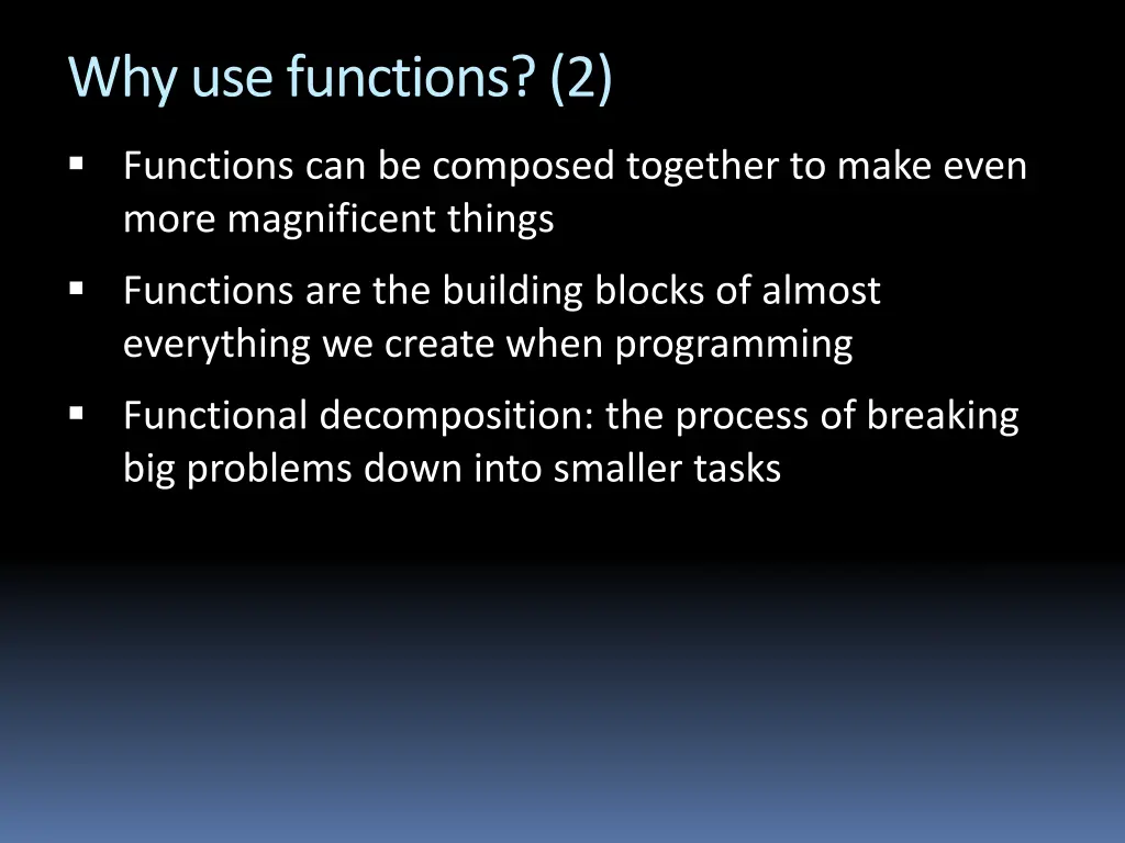 why use functions 2