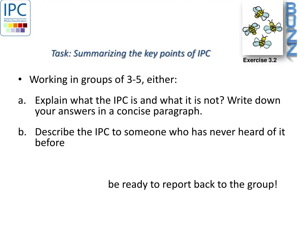task summarizing the key points of ipc