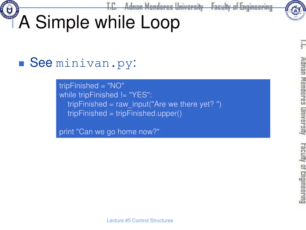 a simple while loop
