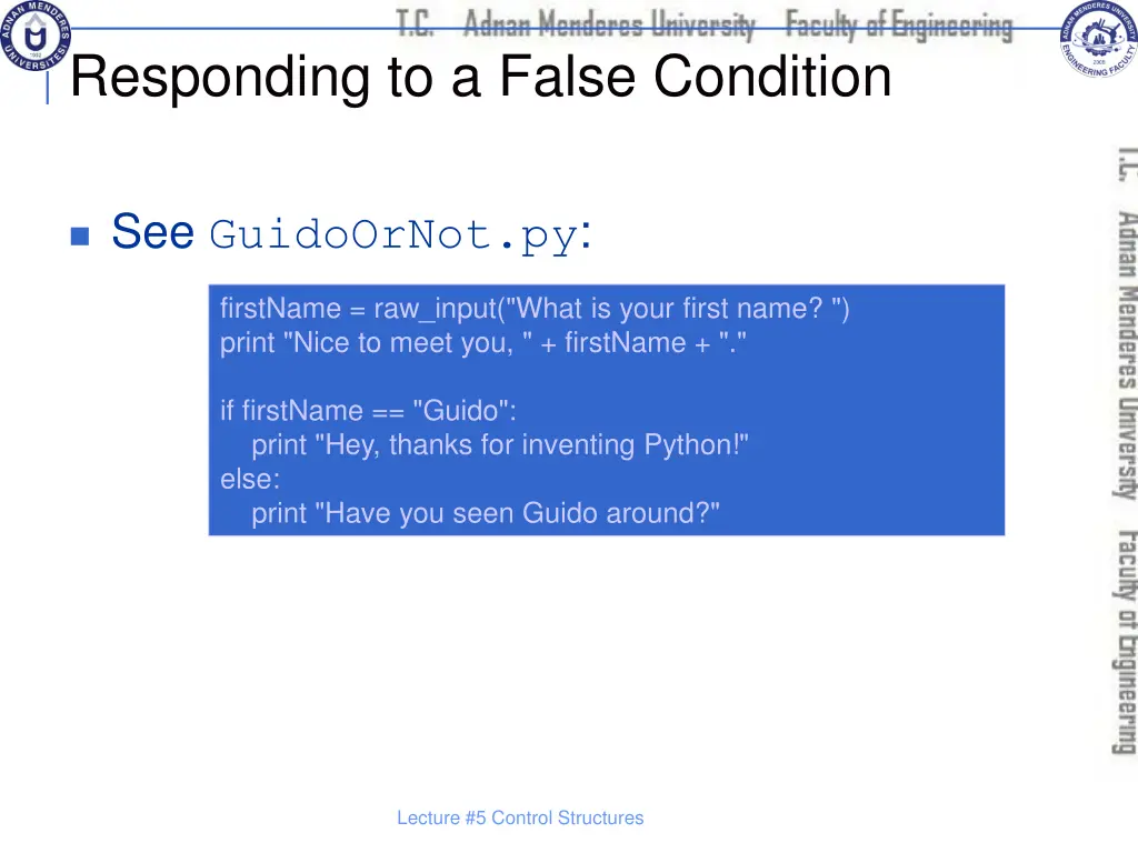 responding to a false condition