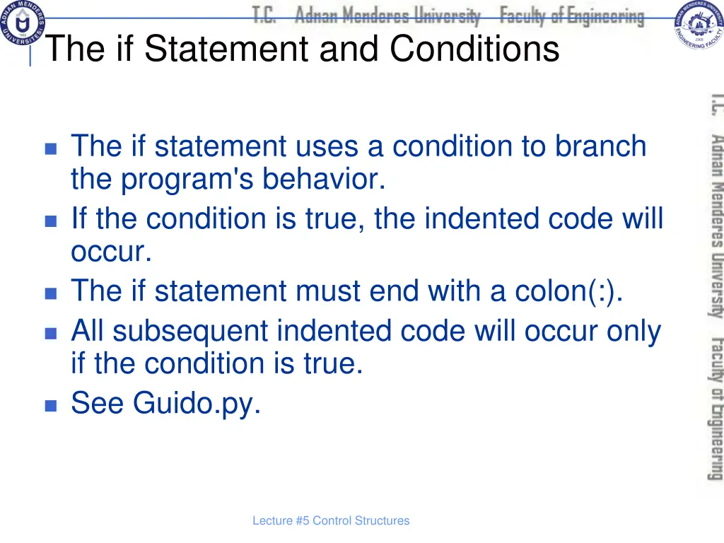 the if statement and conditions
