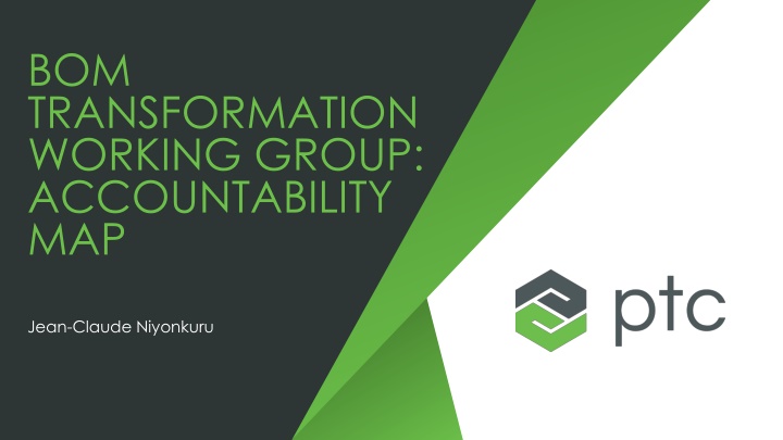 bom transformation working group accountability