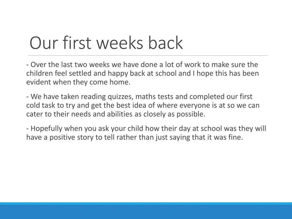our first weeks back
