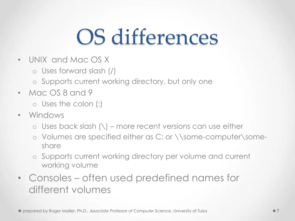 os differences unix and mac os x o uses forward
