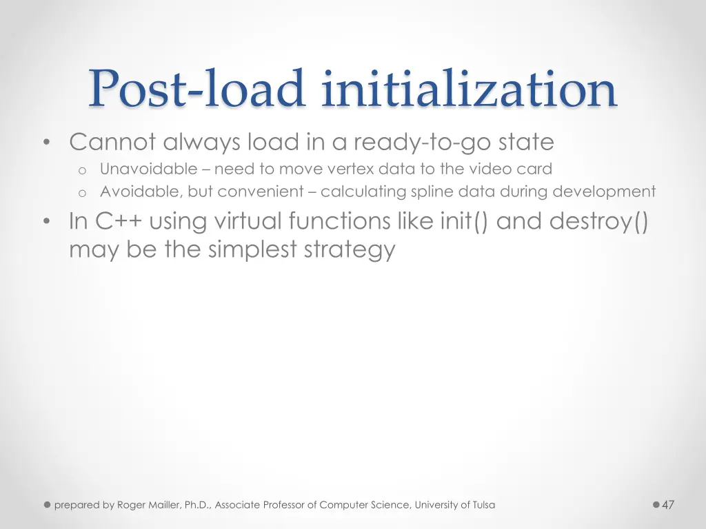 post load initialization cannot always load