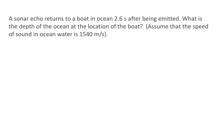 a sonar echo returns to a boat in ocean