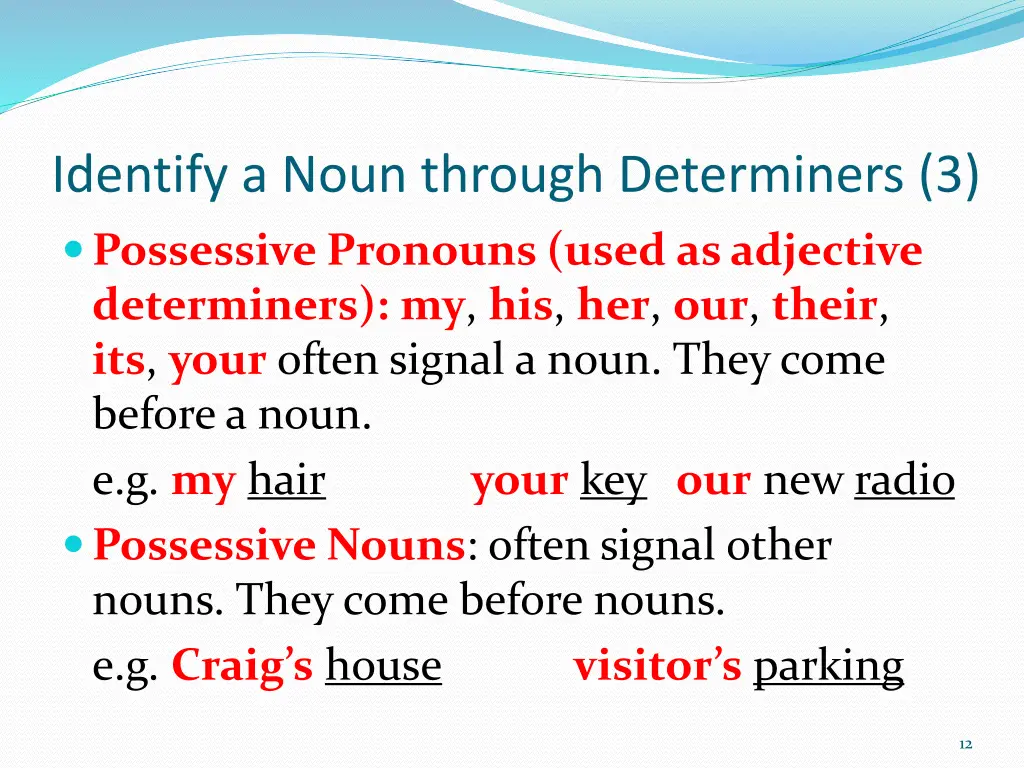 identify a noun through determiners 3