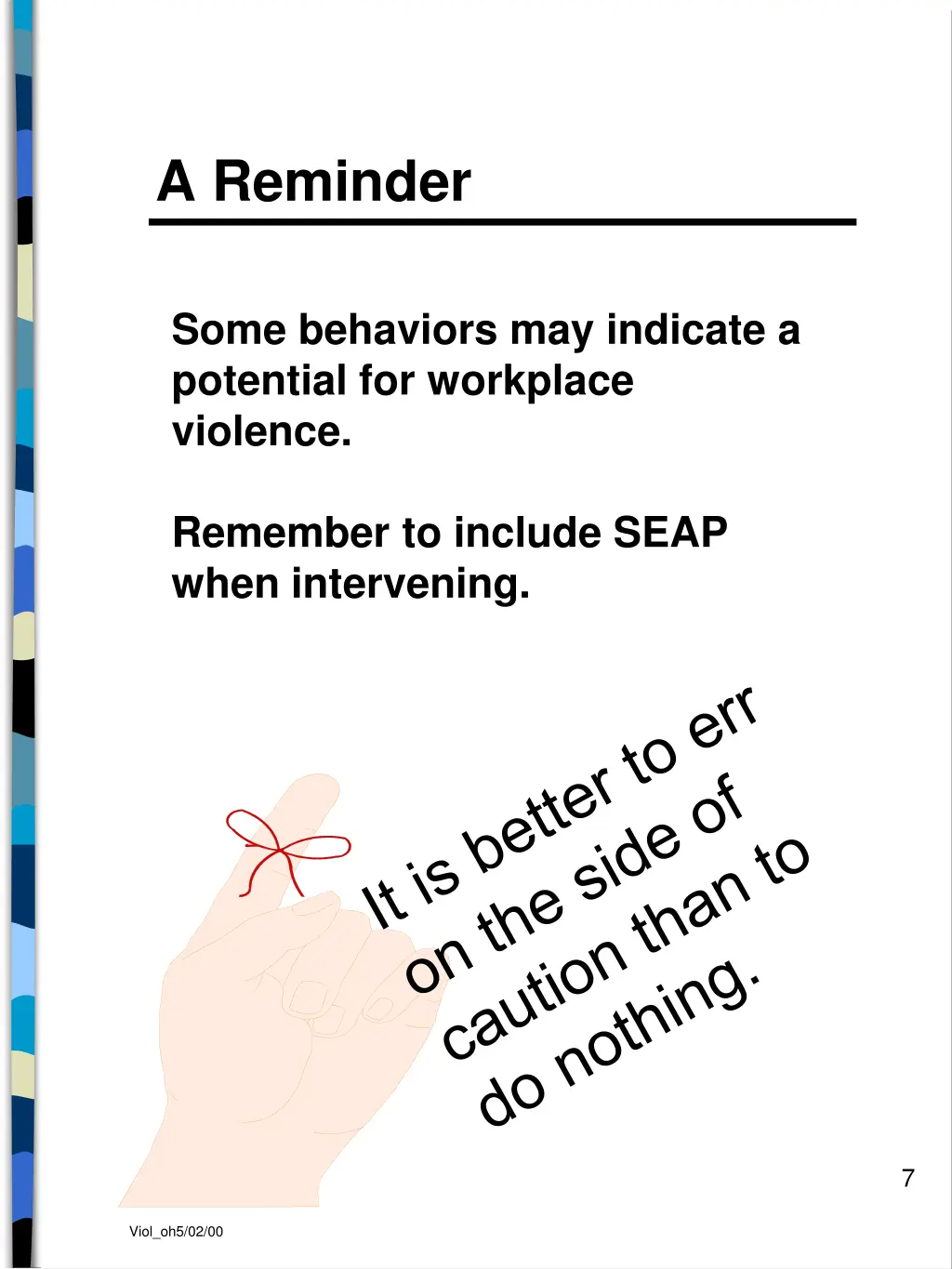 a reminder
