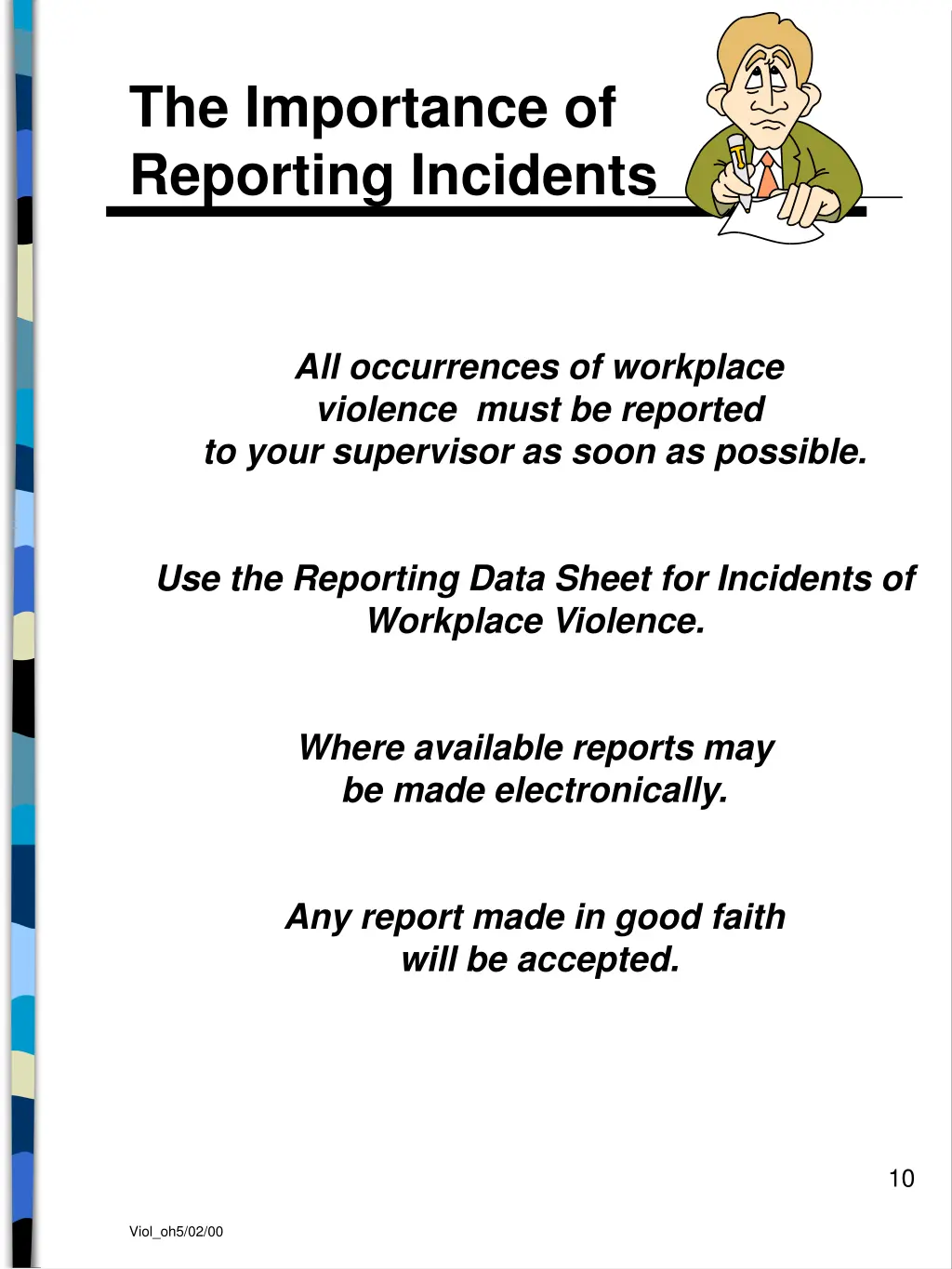 the importance of reporting incidents 1