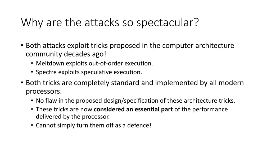 why are the attacks so spectacular