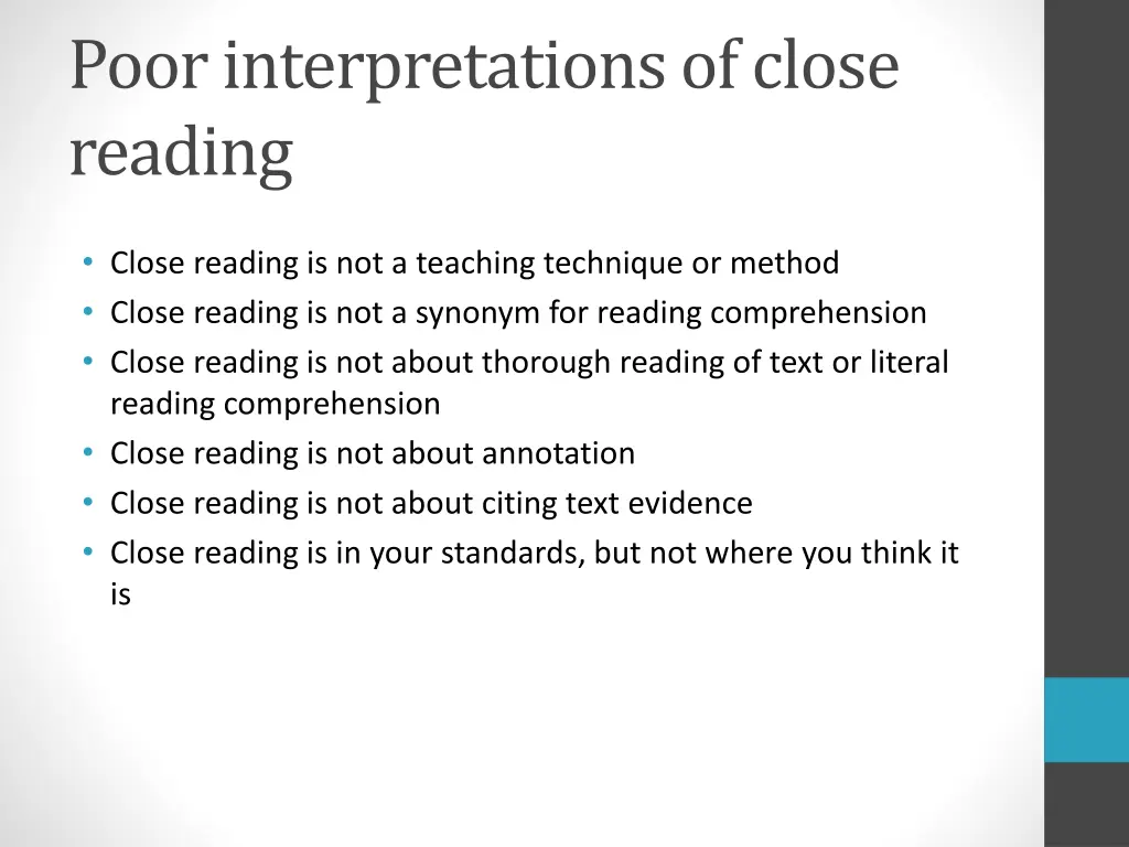 poor interpretations of close reading