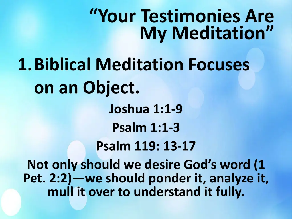 your testimonies are my meditation 2