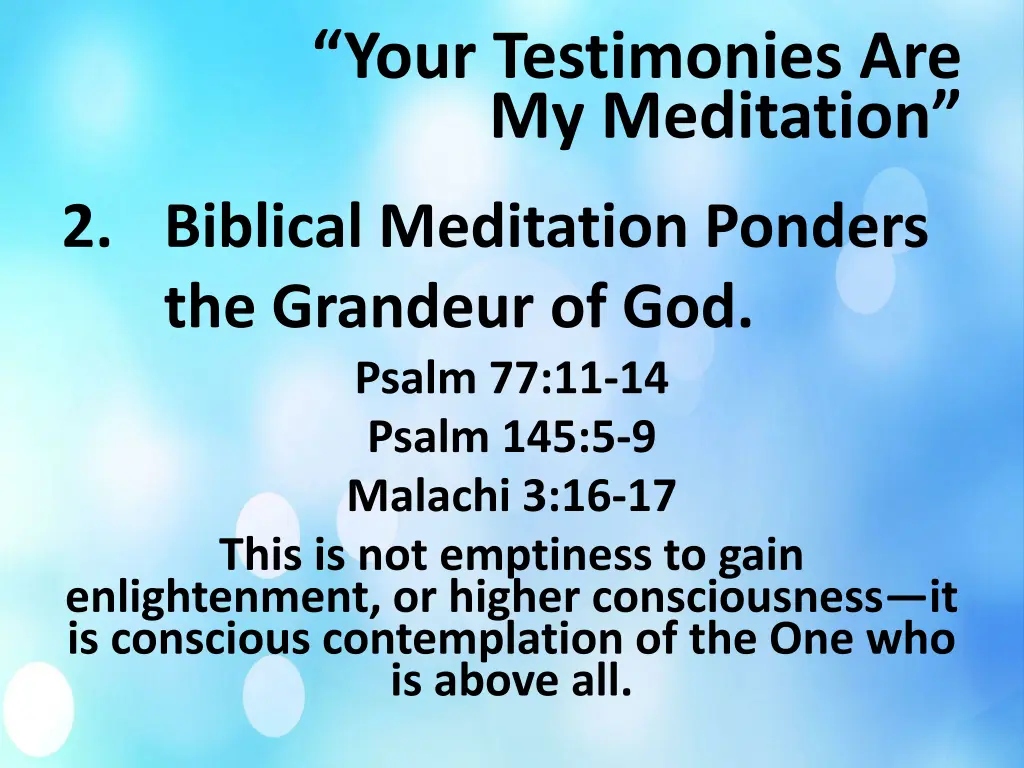 your testimonies are my meditation 3