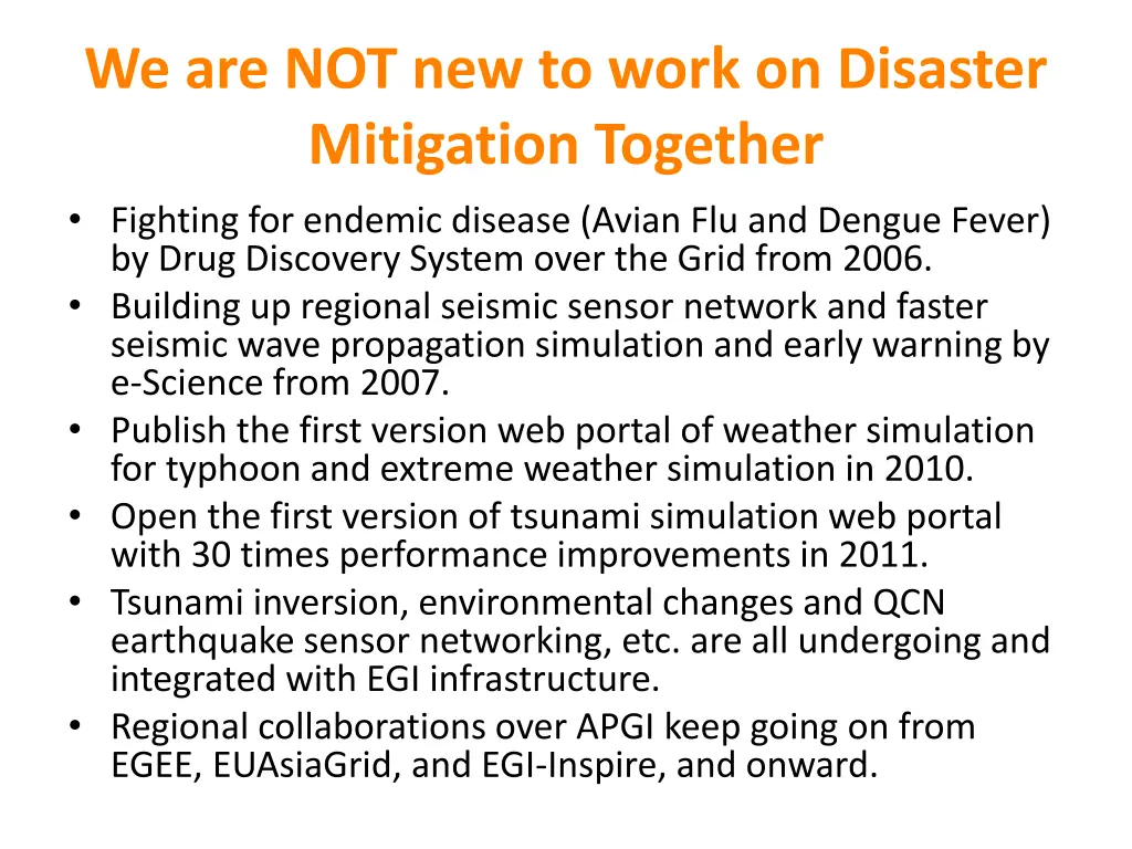 we are not new to work on disaster mitigation