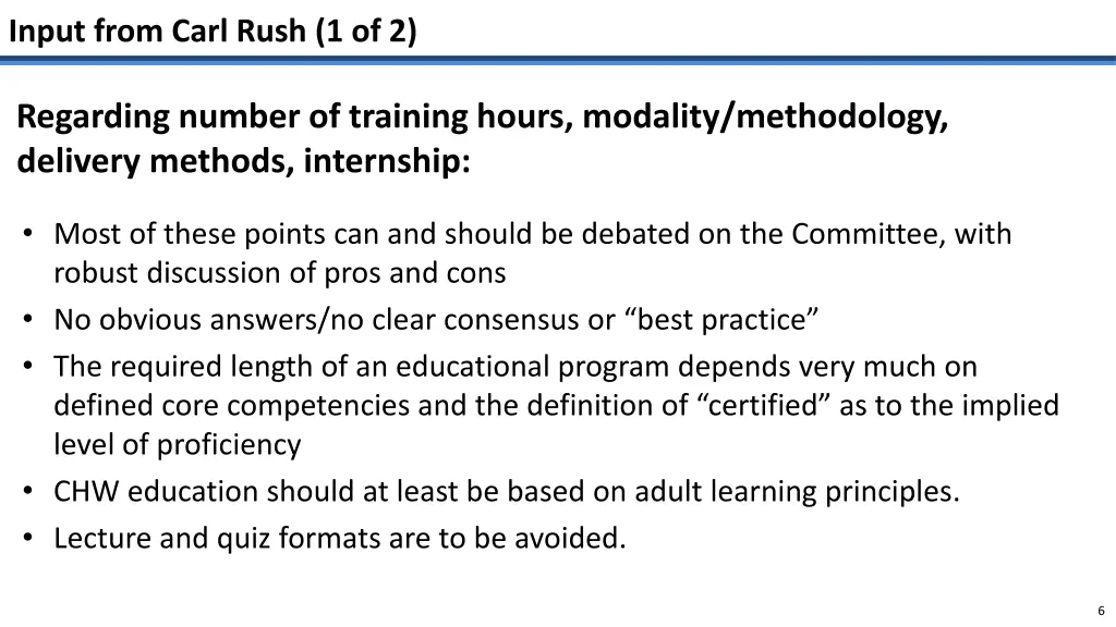 input from carl rush 1 of 2