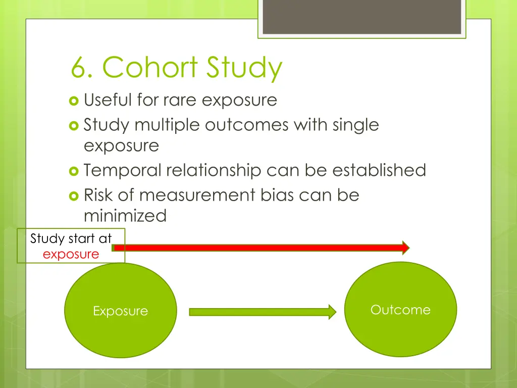6 cohort study useful for rare exposure study