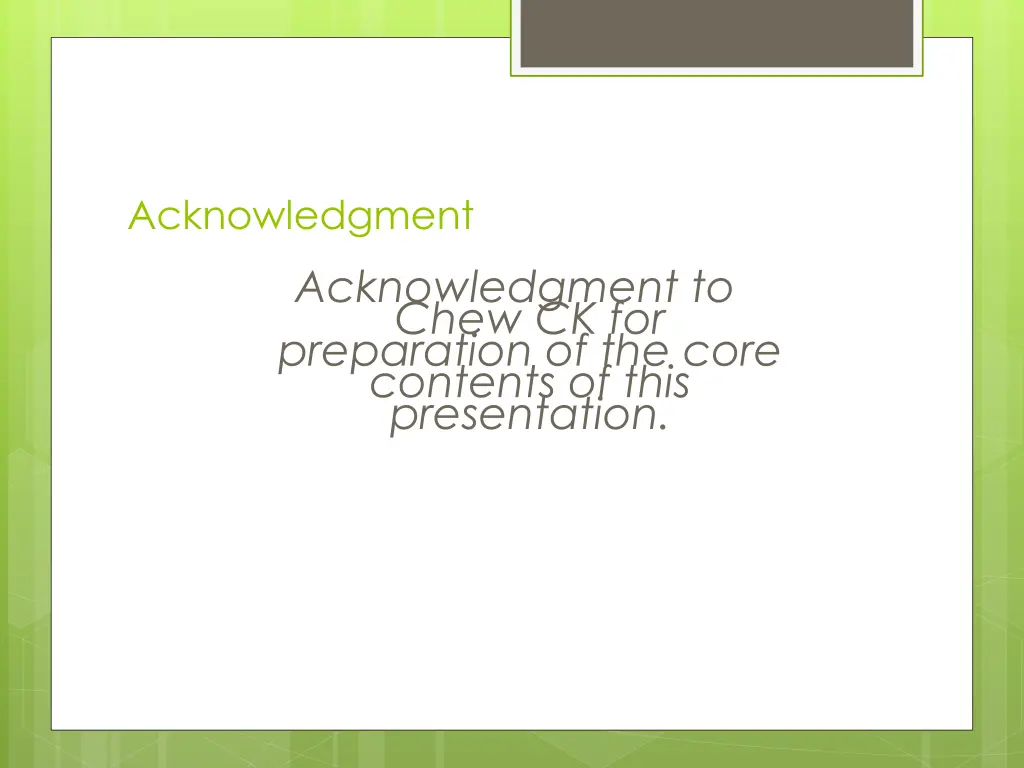acknowledgment acknowledgment to chew