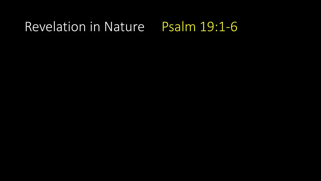 revelation in nature psalm 19 1 6