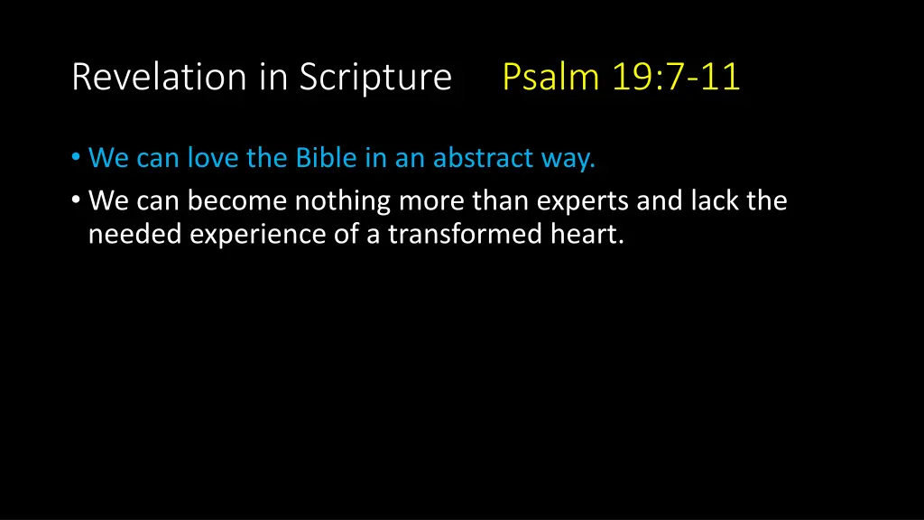 revelation in scripture psalm 19 7 11 11