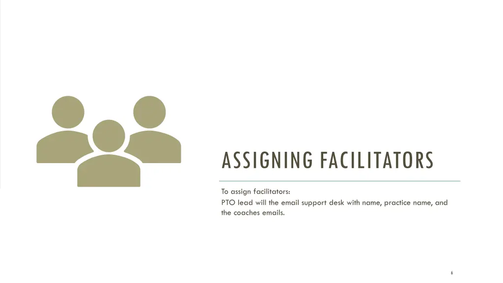 assigning facilitators