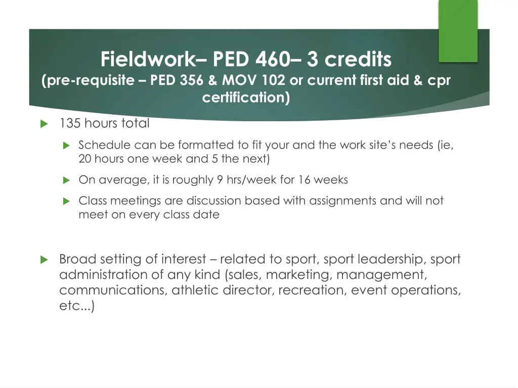 fieldwork ped 460 3 credits pre requisite