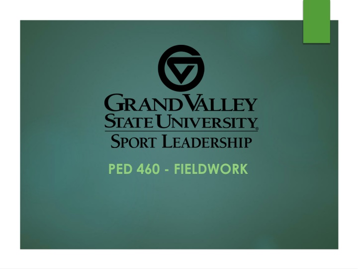 ped 460 fieldwork