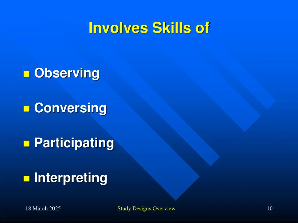 involves skills of