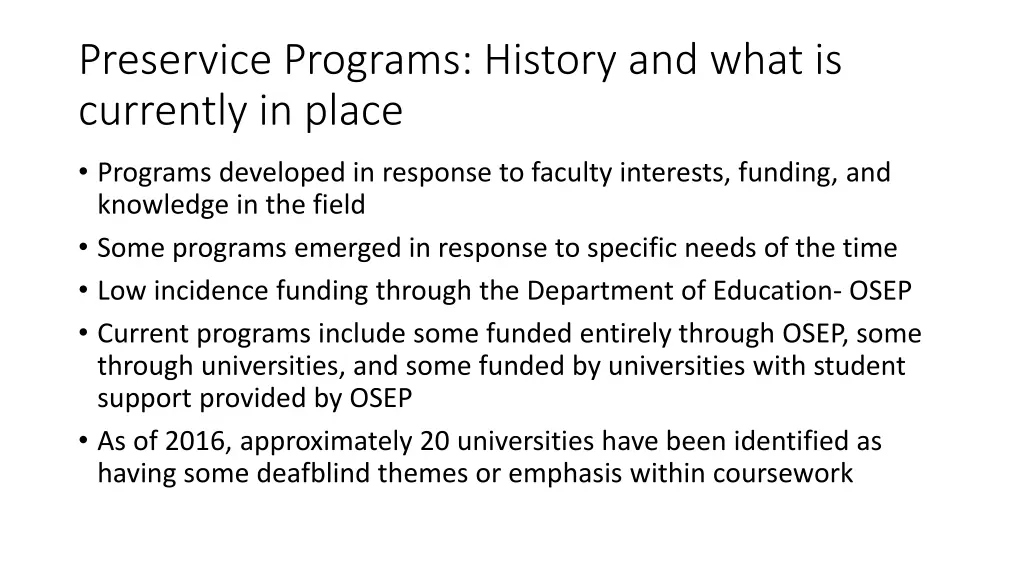 preservice programs history and what is currently