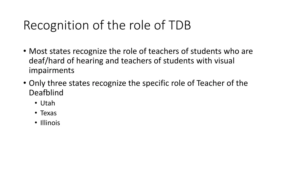 recognition of the role of tdb