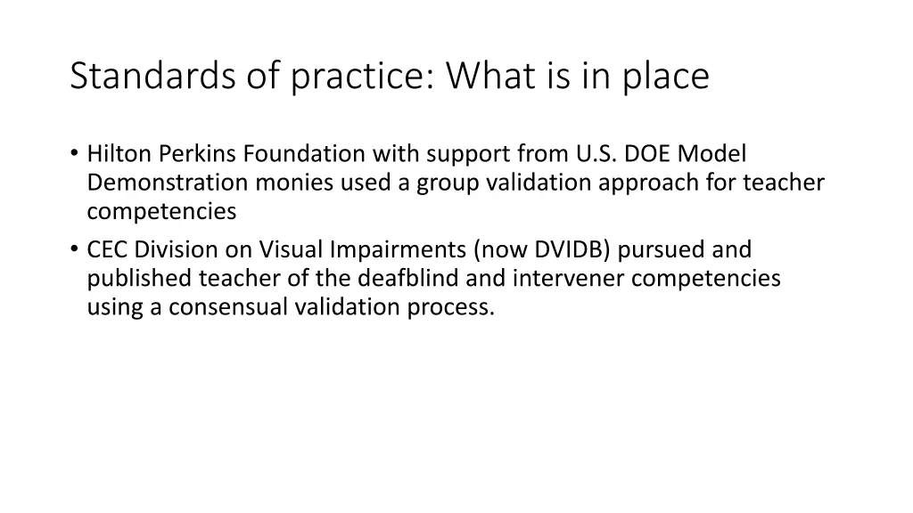 standards of practice what is in place