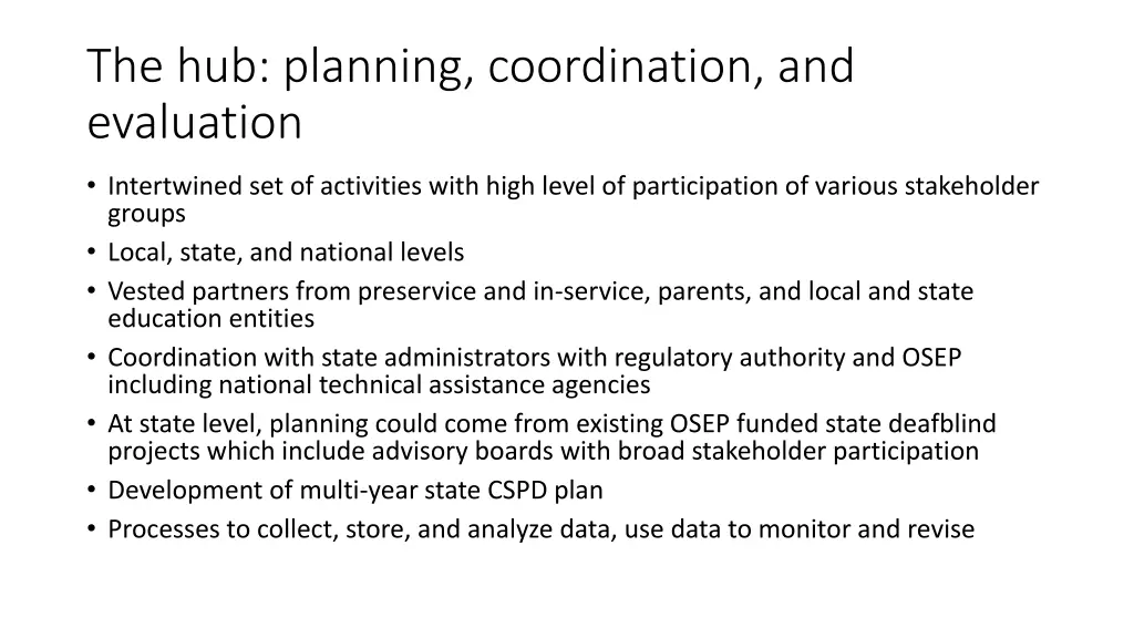 the hub planning coordination and evaluation