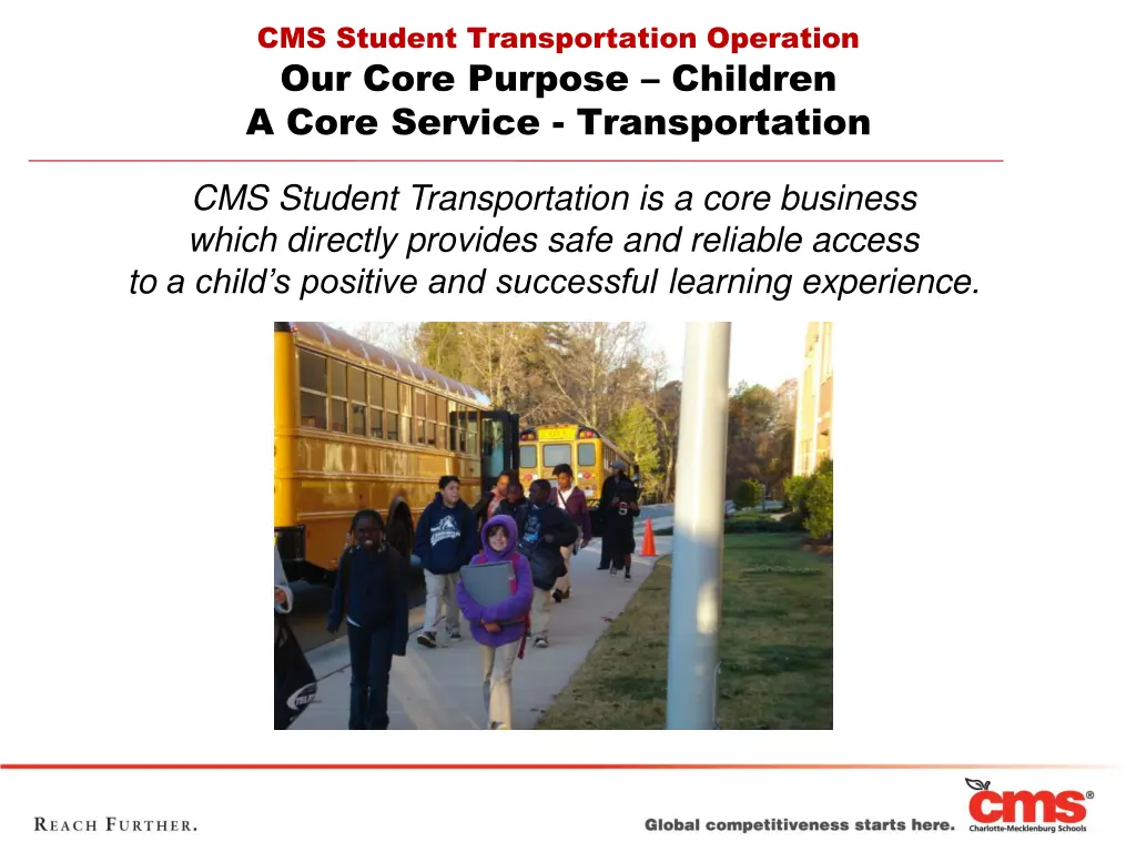 cms student transportation operation our core