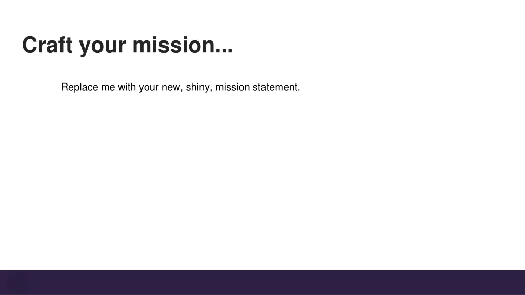 craft your mission